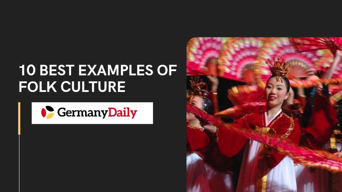 Examples Of Folk Culture