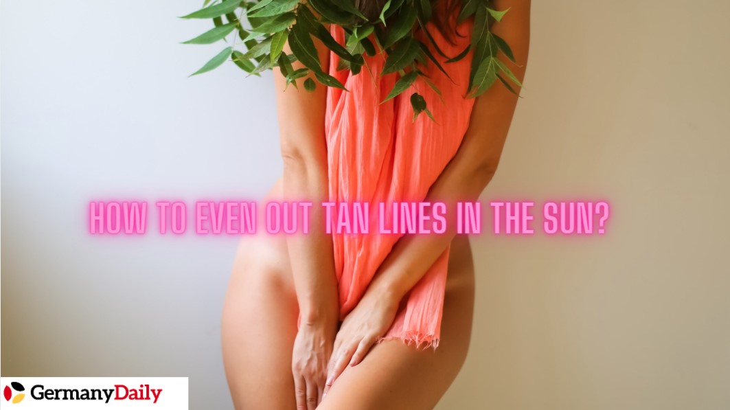How to Even Out Tan lines in the Sun?